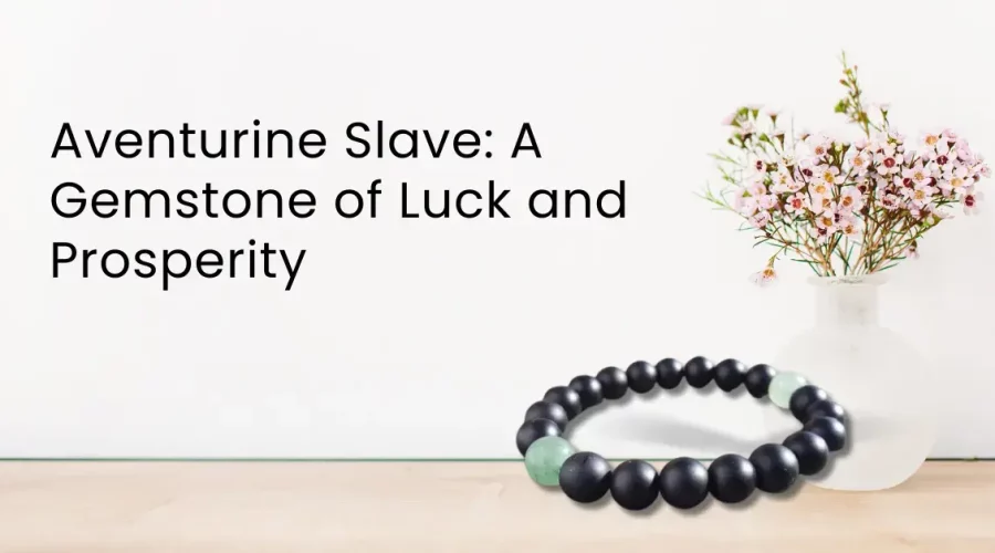 Aventurine Slave