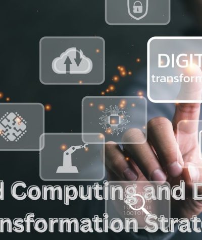 Cloud Computing and Digital Transformation Strategy