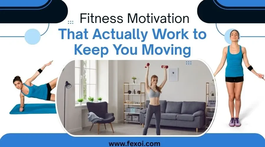Fitness motivation