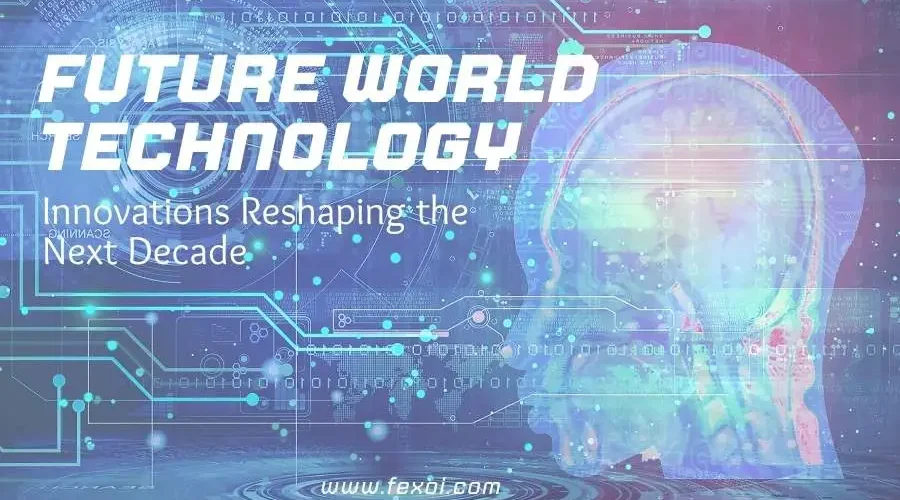 future world technology