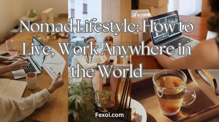 Nomad Lifestyle