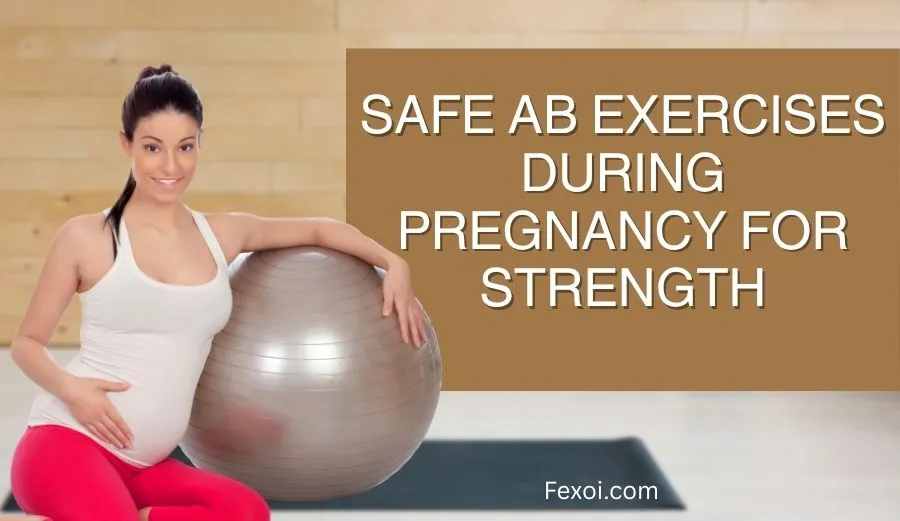 ab exercises during pregnancy