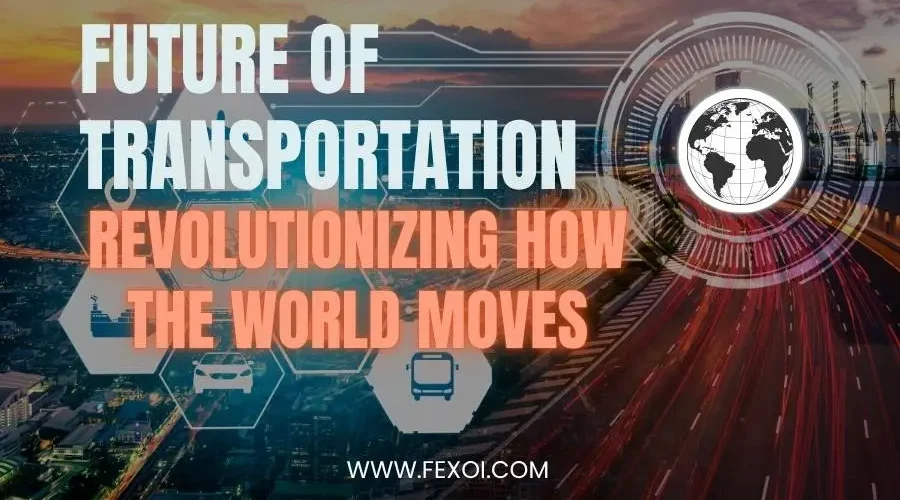 Future of Transportation
