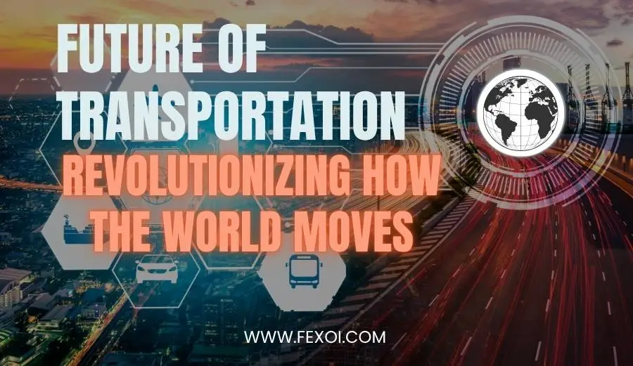 Future of Transportation