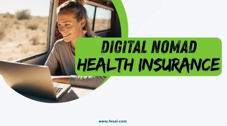 Digital Nomad Health Insurance