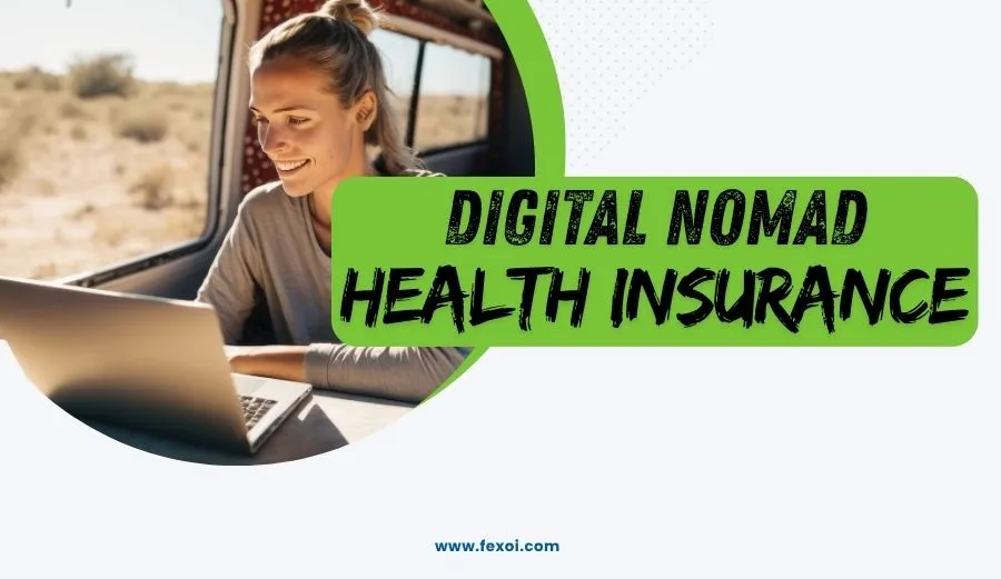 Digital Nomad Health Insurance