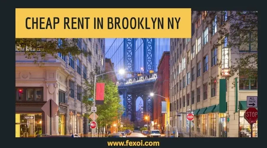 Cheap Rent in Brooklyn NY
