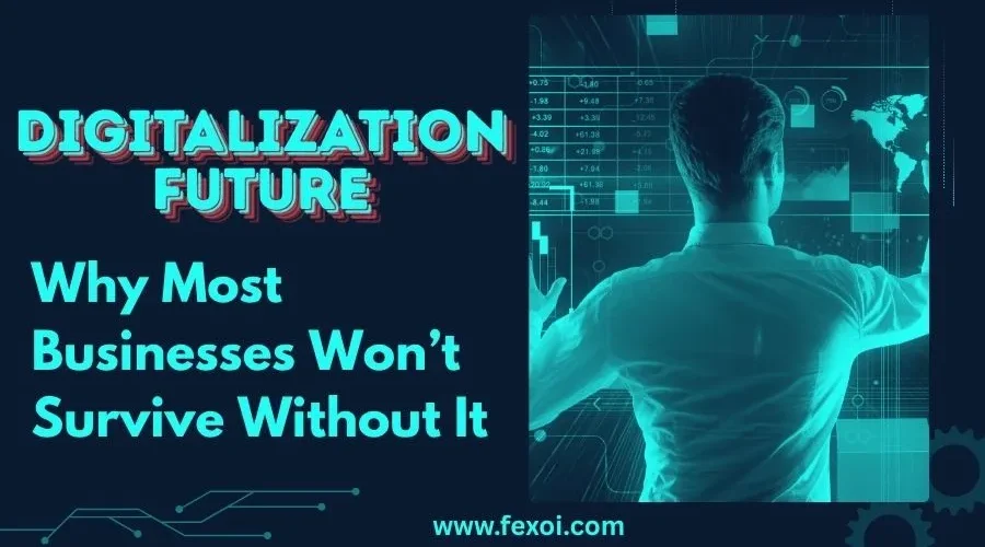 Digitalization Future