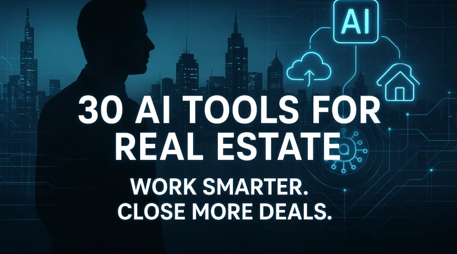 30 AI Tools for Real Estate