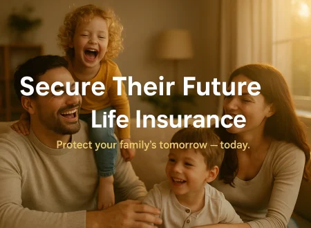 A joyful family of four sits together in a cozy living room, illuminated by golden sunlight streaming through a large window. The parents laugh and play with their two young children, creating a warm, loving atmosphere. Overlaid text reads: “Secure Their Future with Life Insurance” in bold white letters, and “Protect your family’s tomorrow — today.” in soft gold below.